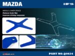 Hardrace Middle Lower Brace Mazda 3, CX-30