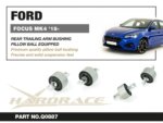 Hardrace Rear Trailing Arm Bushing Ford Focus
