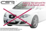 CSR front bumper extension for Seat Leon 1P